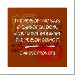 Chinese Proverb. Words of Wisdom Collection Posters and Art